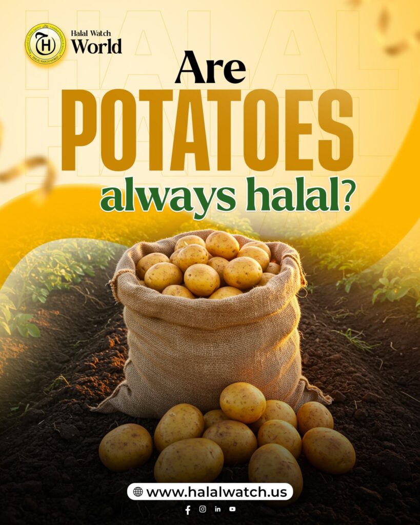 Are Potatoes Always Halal?
